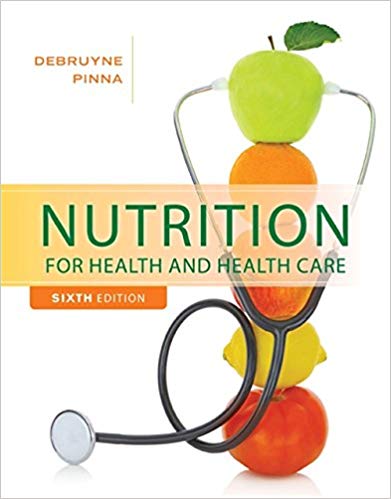 Nutrition for Health and Healthcare 6th Edition